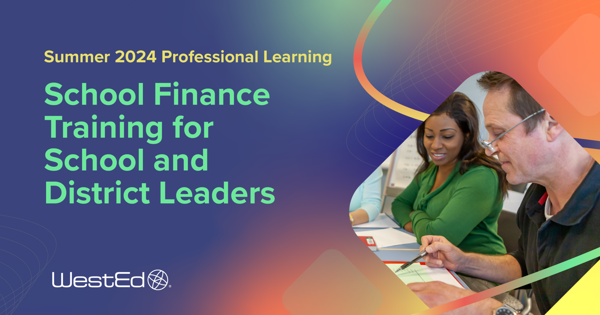 Summer 2024 InPerson Finance Training for School and Districts Leaders